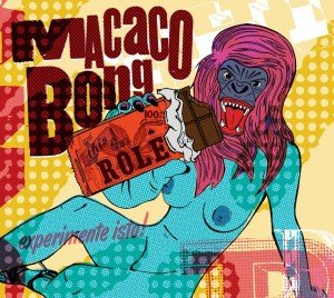 Macaco Bong - This Is Rolê