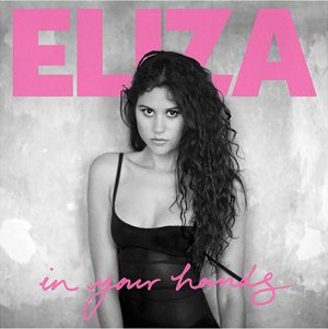 Eliza Doolittle | In Your Hands